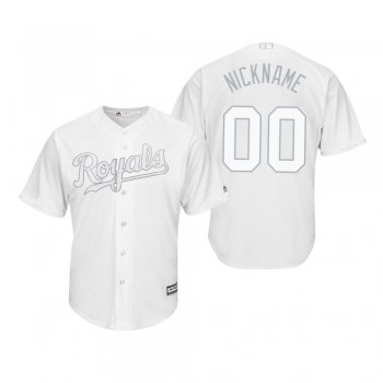 Kansas City Royals Custom White 2019 Players' Weekend Nickname Replica Jersey