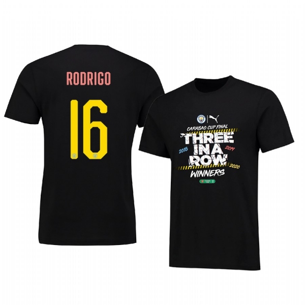 Rodrigo Manchester City Carabao Cup Final Black Three In A Row Winners T-shirt