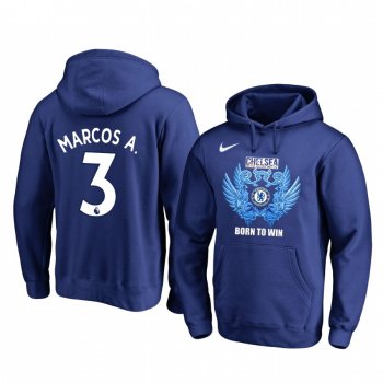 Marcos Alonso Chelsea 2020 Royal Born To Win Pullover Hoodie Long Sleeve