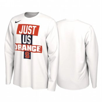 Syracuse Orange 2021 March Madness White Just Us Bench Long Sleeve T-Shirt