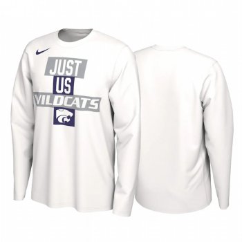 Kansas State Wildcats 2021 March Madness White Just Us Bench Long Sleeve T-Shirt