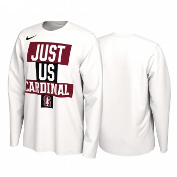 Stanford Cardinal 2021 March Madness White Just Us Bench Long Sleeve T-Shirt