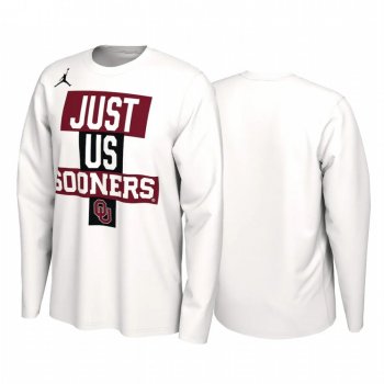 Oklahoma Sooners 2021 March Madness White Just Us Bench Long Sleeve T-Shirt