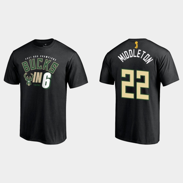 Milwaukee Bucks Fanatics Branded Black 2021 NBA Finals Champions Khris Middleton #22 In Six T-shirt