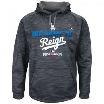 Men's Los Angeles Dodgers Graphite 2016 Postseason Authentic Collection Came To Reign Streak Fleece Hoodie