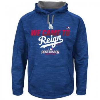 Men's Los Angeles Dodgers Royal 2016 Postseason Authentic Collection Came To Reign Streak Fleece Hoodie