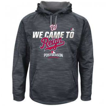 Men's Washington Nationals Graphite 2016 Postseason Authentic Collection Came to Reign Streak Hoodie