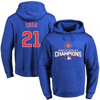 Chicago Cubs #21 Sammy Sosa Blue 2016 World Series Champions Pullover Baseball Hoodie