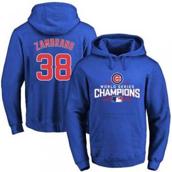 Chicago Cubs #38 Carlos Zambrano Blue 2016 World Series Champions Pullover Baseball Hoodie