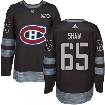 Montreal Canadiens #65 Andrew Shaw Black 1917-2017 100th Anniversary Stitched NHL Jersey