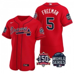 Men Atlanta Braves 5 Freddie Freeman 2021 Red World Series With 150th Anniversary Patch Stitched Baseball Jersey